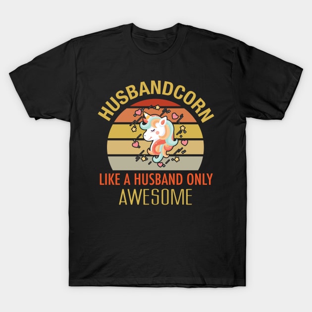 Husbandcorn. Like An Husband Only Awesome T-Shirt by GronstadStore